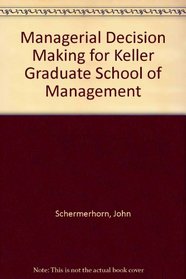 Managerial Decision Making for Keller Graduate School of Management