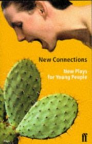 New Connections: New Plays for Young People