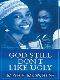 God Still Don't Like Ugly (Large Print)
