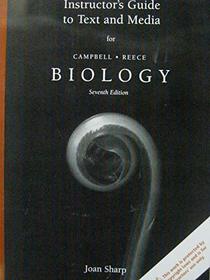 Instructor's Guide to Text and Media for Campbell Reece Biology Seventh Edition 2005
