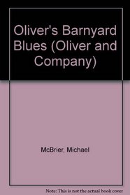 Oliver's Barnyard Blues (Mcbrier, Michael. Oliver and Company.)