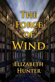 The Force of Wind (Volume 3)