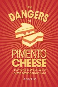The Dangers of Pimento Cheese