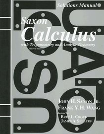 Calculus With Trigonometry and Analytic Geometry (Solutions Manual)