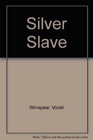 Silver Slave