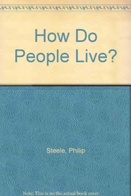 How Do People Live?