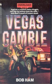 Vegas Gamble (Overload, Book 12)
