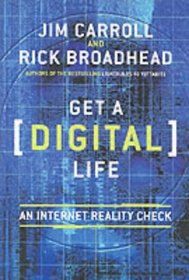 Get a (Digital) Life: An Internet Reality Check