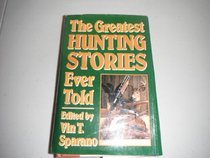 The Greatest Hunting Stories Ever Told