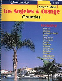 American Map Los Angeles & Orange Counties Street Atlas