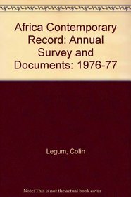 Africa Contemporary Record: Annual Survey and Documents,1976-1977 (Africa Contemporary Record Annual Survey & Documents 1976-77)