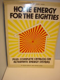 Home Energy for the Eighties
