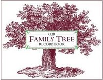 Our Family Tree Record Book