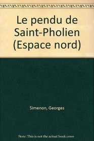 Le pendu de Saint-Pholien (Espace nord) (French Edition)