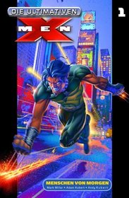 Die Ultimativen X-Men 01