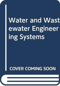 Water and Wastewater Engineering Systems