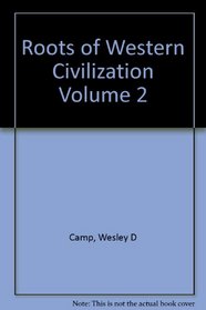 Roots of Western Civilization Volume 2