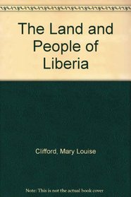 The Land and People of Liberia