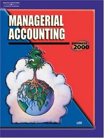 Business 2000: Managerial Accounting (Business 2000)