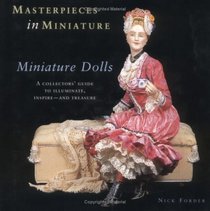 Masterpieces in Miniature, Book 1: Minature Dolls