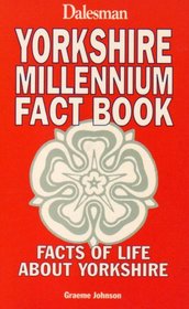 Yorkshire Millennium Fact Book