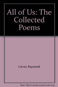 All of Us: The Collected Poems