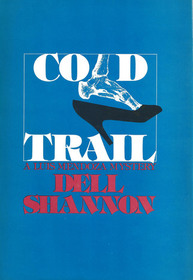 Cold Trail: A Luis Mendoza Mystery