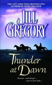 Thunder at Dawn (Thunder Creek, Bk 3)