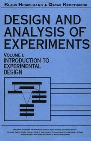 Design and Analysis of Experiments, Introduction to Experimental Design (Wiley Series in Probability and Statistics)