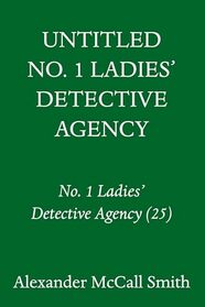 Untitled No. 1 Ladies' Detective Agency #26: No. 1 Ladies' Detective Agency (26)