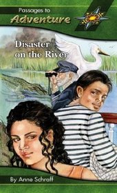 Disaster on the River (Passages to Adventure II Hi: Lo Novels)