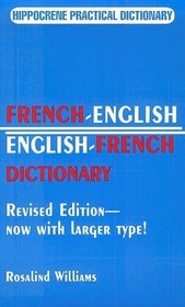 French-English English-French (Hippocrene Practical Dictionary/Larger Print)