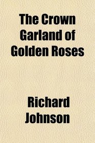 The Crown Garland of Golden Roses