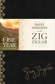 The One Year Daily Insights with Zig Ziglar (One Year Signature Line)