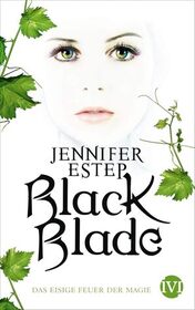 Das eisige Feuer der Magie (Cold Burn of Magic) (Black Blade, Bk 1) (German Edition)