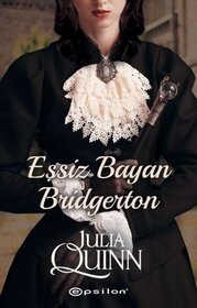 Essiz Bayan Bridgerton (Because of Miss Bridgerton) (Bridgerton: Rokesby, Bk 1) (Turkish Edition)