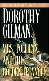 Mrs Pollifax and the Golden Triangle (Mrs Pollifax, Bk 8)