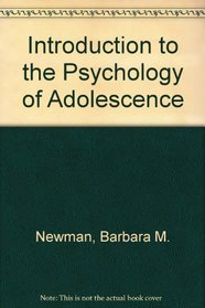 Introduction to the Psychology of Adolescence (The Dorsey series in psychology)