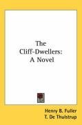 The Cliff-Dwellers: A Novel