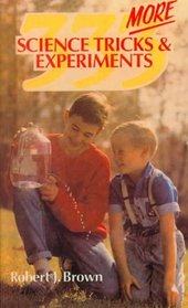 333 More Science Tricks  Experiments