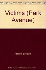 VICTIMS (Park Avenue)
