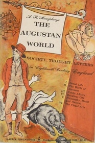 The Augustan world: Life and letters in eighteenth-century England