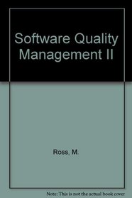 Software Quality Management II (2-volume set)