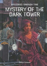 Mystery of Dark Tower (Mysteries Through Time)
