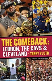 The Combeback: LeBron, the Cavs & Cleveland