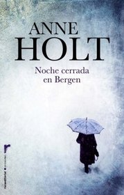 Noche cerrada en Bergen (Fear Not) (Vik & Stubo, Bk 4) (Spanish Edition)