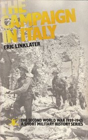 THE CAMPAIGN IN ITALY (SECOND WORLD WAR 1939 - 1945 SERIES)