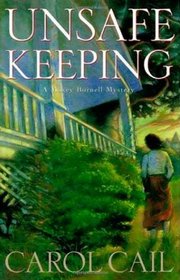 Unsafe Keeping (Maxey Burnell, Bk 2)