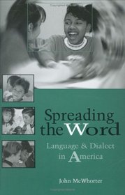 Spreading the Word: Language and Dialect in America