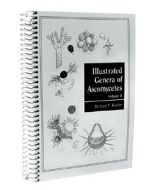 Illustrated Genera of Ascomycetes, Volume II (Illustrated Genera of Ascomycetes)